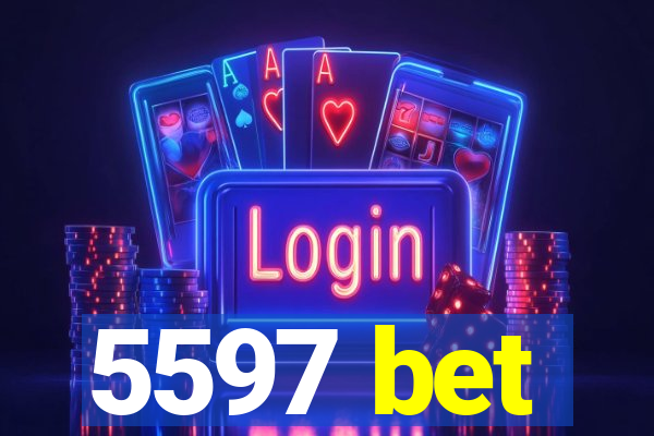 5597 bet